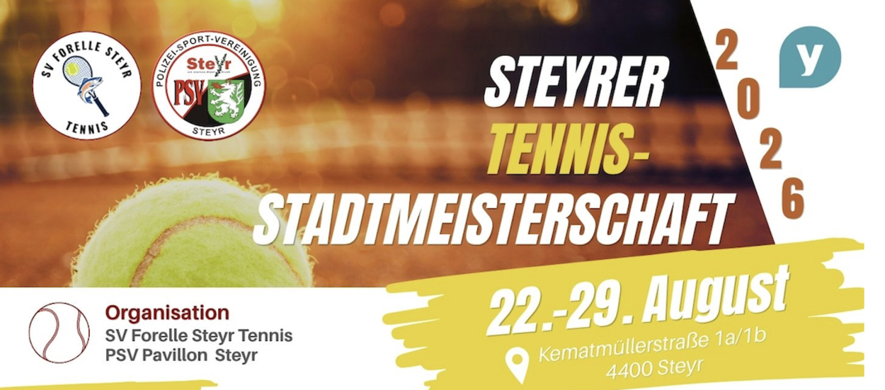 Steyrer Stadtmeisterschaften 2026 - 22.8 bis 29.8.